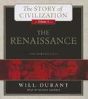 The Renaissance: A History of Civilization in Italy from 1304-1576 Ad (Story of Civilization (Audio) #5) Cover Image