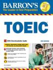 TOEIC: With Downloadable Audio (Barron's Test Prep) By Lin Lougheed, Ph.D. Cover Image