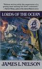Lords of the Ocean By James L. Nelson Cover Image