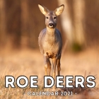Roe Deers Calendar 2021: 16-Month Calendar, Cute Gift Idea For Deer Lovers Women & Men By Crowded Potato Press Cover Image