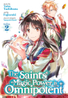 The Saint's Magic Power is Omnipotent (Manga) Vol. 2 By Yuka Tachibana Cover Image