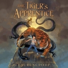 The Tiger's Apprentice By Laurence Yep, James Chen (Read by) Cover Image