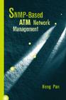 SNMP Based ATM Network Management (Artech House Telecommunications Library) Cover Image