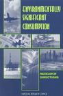 Environmentally Significant Consumption: Research Directions Cover Image