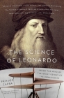 The Science of Leonardo: Inside the Mind of the Great Genius of the Renaissance By Fritjof Capra Cover Image