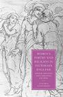 Women's Poetry and Religion in Victorian England: Jewish Identity and Christian Culture (Cambridge Studies in Nineteenth-Century Literature and Cultu #35) By Cynthia Scheinberg Cover Image