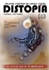 Distopía (cómic) By Fernando Guijarro, Rafael Estrada (Illustrator), Diego Martín (Illustrator) Cover Image