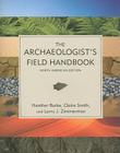 The Archaeologist's Field Handbook, North American Edition Cover Image