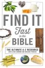 Find It Fast in the Bible (A to Z) Cover Image