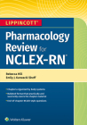 Lippincott NCLEX-RN Pharmacology Review By Rebecca Hill, Emily Sheff Cover Image