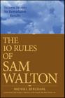 The 10 Rules of Sam Walton: Success Secrets for Remarkable Results Cover Image