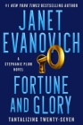 Fortune and Glory: Tantalizing Twenty-Seven (Stephanie Plum #27) Cover Image
