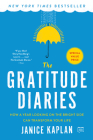 The Gratitude Diaries: How a Year Looking on the Bright Side Can Transform Your Life Cover Image