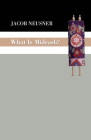 What Is Midrash? By Jacob Neusner Cover Image