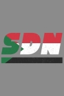 Sdn: Sudan Tagesplaner mit 120 Seiten in weiß. Organizer auch als Terminkalender, Kalender oder Planer mit der sudanischen By Mes Kar Cover Image