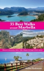 35 Best Walks around Marbella: Discover mountains, lakes, white villages, heritage & their stories Cover Image