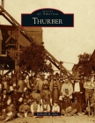 Thurber (Images of America) Cover Image