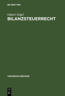 Bilanzsteuerrecht By Günter Seigel Cover Image