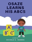 Osaze Learns His ABC's: Spiritual ABC's Cover Image