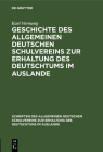 Geschichte Des Allgemeinen Deutschen Schulvereins Zur Erhaltung Des Deutschtums Im Auslande Cover Image