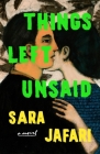 Things Left Unsaid: A Novel Cover Image
