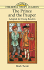 The Prince and the Pauper (Dover Children's Thrift Classics) By Mark Twain Cover Image