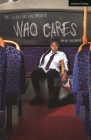 Who Cares (Modern Plays) Cover Image