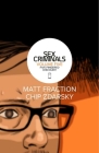 Sex Criminals Volume 5: Five-Fingered Discount By Matt Fraction, Chip Zdarsky (By (artist)) Cover Image
