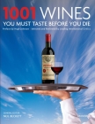 1001 Wines You Must Taste Before You Die By Universe, Neil Beckett (Editor), Hugh Johnson (Preface by) Cover Image