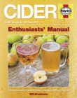 Cider: The practical guide to growing apples and making cider (Enthusiasts' Manual) Cover Image