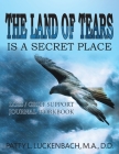 The Land of Tears: Is a Secret Place Cover Image