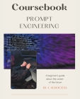 Coursebook Prompt Engineering By A. Scholtens Cover Image