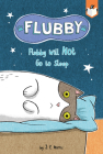 Flubby Will Not Go to Sleep Cover Image