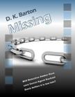 Missing: The Adventures of Detective Amber Rose By Dawn K. Barton Cover Image