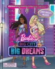 Barbie: Big City Big Dreams: Charm Bracelet Included! By Marilyn Easton Cover Image
