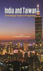 India and Taiwan: From Benign Neglect to Pragmatism By B. R. Deepak (Editor), D. P. Tripathi (Editor) Cover Image