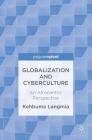Globalization and Cyberculture: An Afrocentric Perspective By Kehbuma Langmia Cover Image