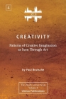 Creativity: Patterns of Creative Imagination as Seen Through Art [ZLS Edition] By Paul Brutsche Cover Image