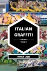 Italian Graffiti Volume 1 By Deborah Logan Cover Image