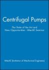 Centrifugal Pumps: The State of the Art and New Opportunities - Imeche Seminar (IMechE Seminar Publications #2000) Cover Image