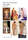 Male Nude Photography- Asian Men Cover Image