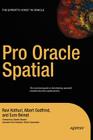 Pro Oracle Spatial By Ravikanth Kothuri, Euro Beinat, Albert Godfrind Cover Image