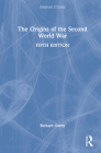 The Origins of the Second World War (Seminar Studies) Cover Image