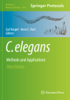 C. Elegans: Methods and Applications (Methods in Molecular Biology #2468) By Gal Haspel (Editor), Anne C. Hart (Editor) Cover Image