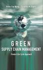 Green Supply Chain Management: Product Life Cycle Approach By Hsiao-Fan Wang, Surendra Gupta Cover Image