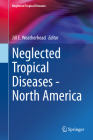 Neglected Tropical Diseases - North America Cover Image