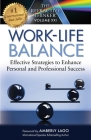 The Refractive Thinker: Work Life Balance Effective Strategies to Enhance Personal and Professional Success: Work Life Balance By Cheryl Lentz Cover Image