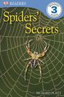 DK Readers L3: Spiders' Secrets (DK Readers Level 3) Cover Image