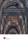 The European Convention on Human Rights as an Instrument of Tort Law By Stefan Somers Cover Image