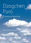 Dzogchen Puro: La Tradición de Zhang Zhung By Dangsong Namgyal Cover Image